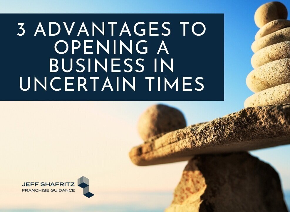 Read more about the article 3 Advantages to Opening a Business in Uncertain Times